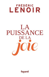 La puissance de la joie (Documents)